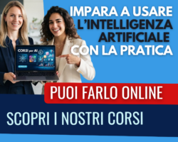 CORSI PRATICI per usare l’INTELLIGENZA ARTIFICIALE – 32 ORE
